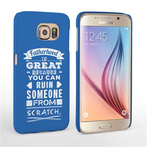 Funny Sayings And Quotes Samsung Galaxy S6 Cases .